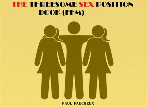 mff threesome positions|Hottest Threesome Sex Positions (With Illustrations for 2022).